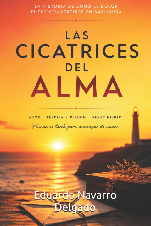 Книга Las Cicatrices Del Alma Eduardo Navarro Delgado