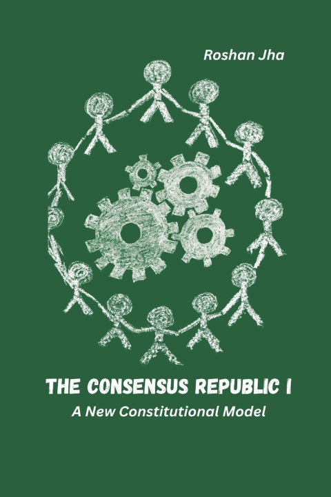 Buch The Consensus Republic I Roshan Jha