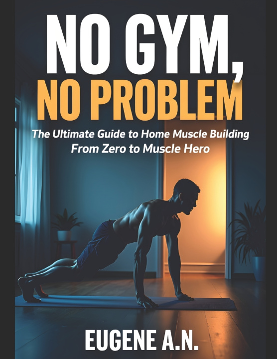 Könyv No Gym, No Problem EUGENE A.N