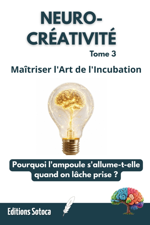 Buch NEURO-CRÉATIVITÉ Eric Sotoca