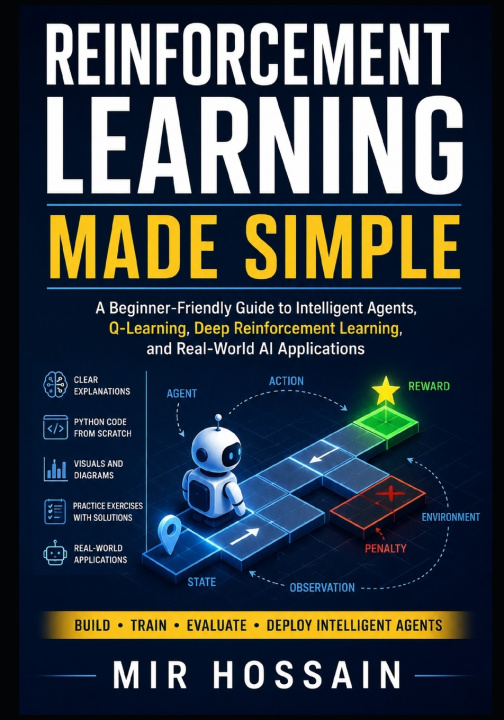 Book REINFORCEMENT LEARNING MADE SIMPLE Mir Hossain