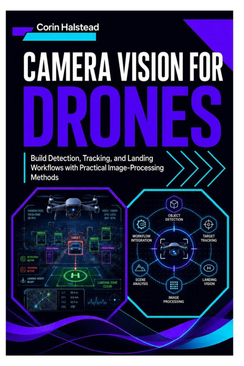 Kniha Camera Vision for Drones Corin Halstead