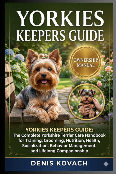 Buch YORKIES KEEPERS GUIDE DENIS KOVACH