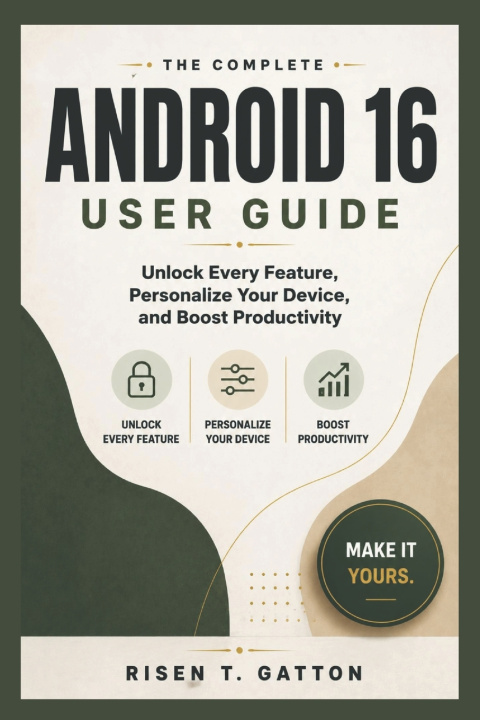 Könyv ANDROID 16 USER GUIDE Risen T. Gatton