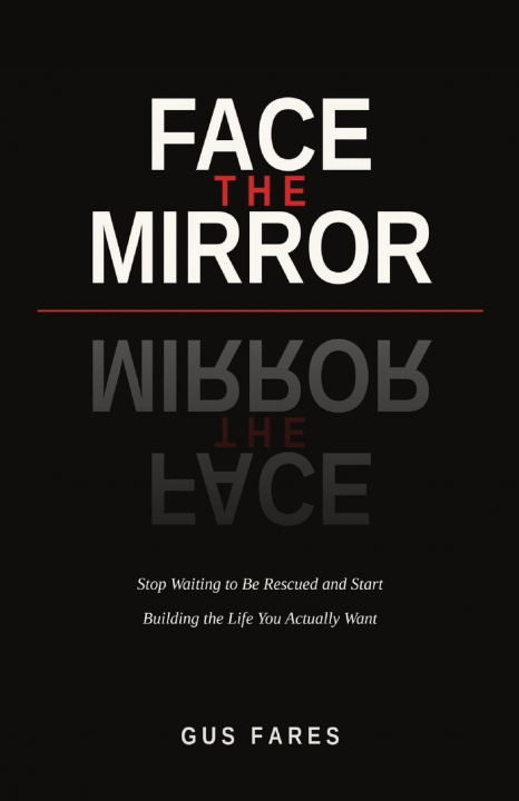 Kniha Face the Mirror Gus Fares