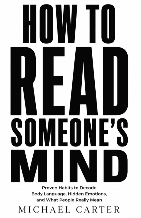 Carte How to Read Someone's Mind MICHAEL CARTER