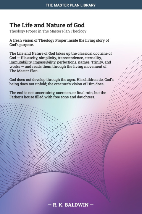 Boek The Life and Nature of God R. K. Baldwin
