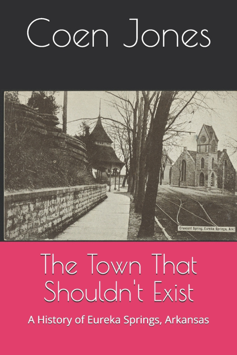 Book The Town That Shouldn't Exist Coen Jones
