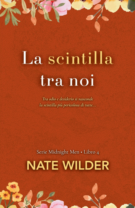 Carte La scintilla tra noi Nate Wilder