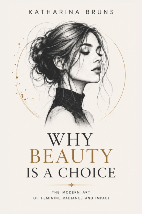 Buch Why Beauty Is a Choice Katharina Bruns