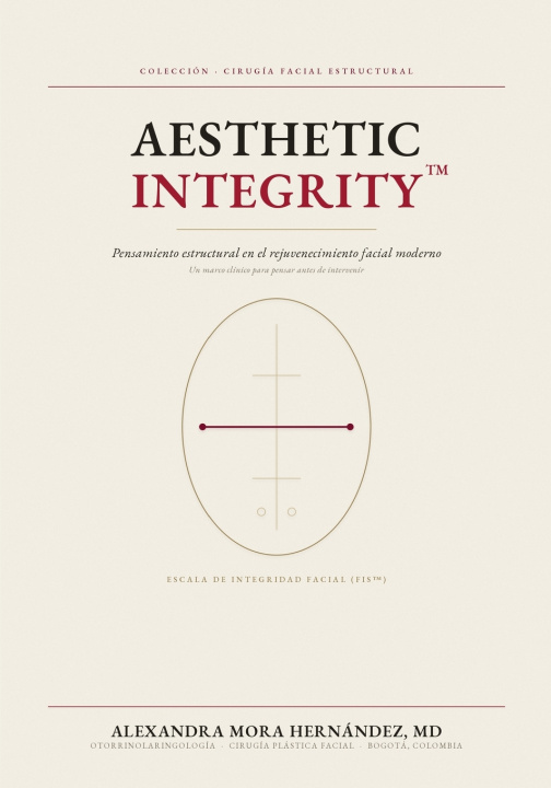 Buch Aesthetic Integrity™ ALEXANDRA MORA HERNANDEZ