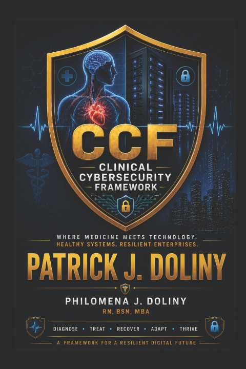 Livro Clinical Cybersecurity Framework Patrick J. Doliny