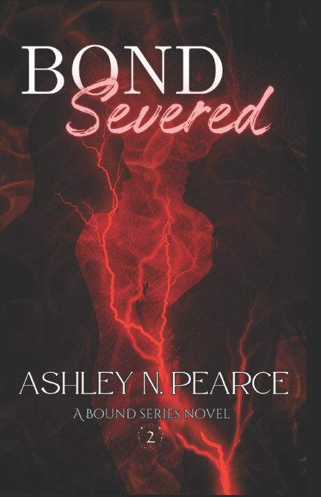 Libro Bond Severed Ashley N. Pearce