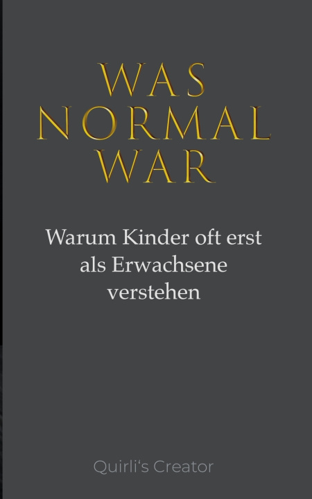 Knjiga WAS NORMAL WAR Quirlis's Creator