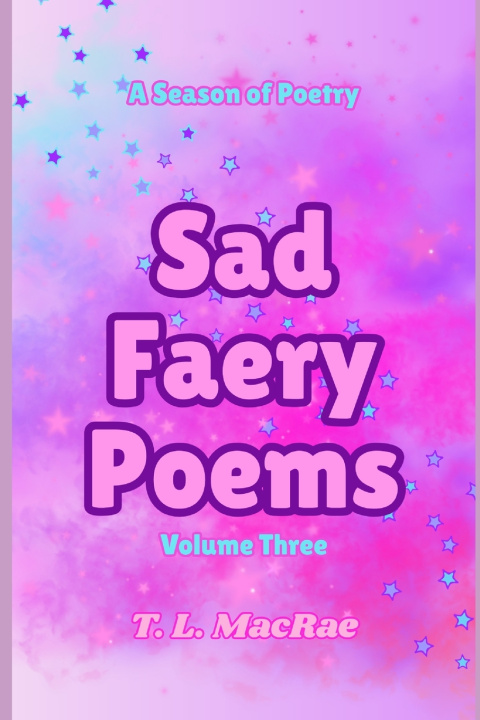 Книга Sad Faery Poems T. L. MacRae