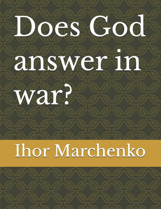 Книга Does God answer in war? Svetlana Marchenko