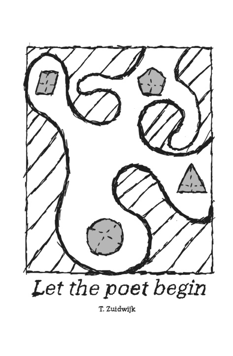 Книга Let The Poet Begin Thomas Zuidwijk