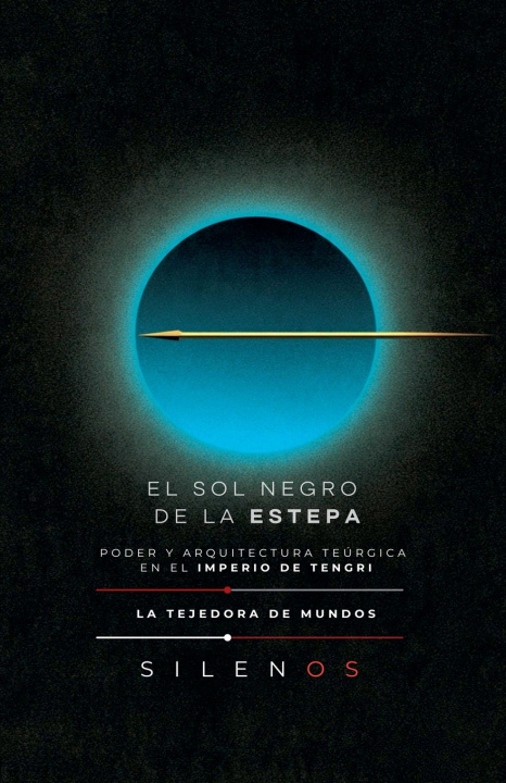 Книга EL SOL NEGRO DE LA ESTEPA Cristina Lobo