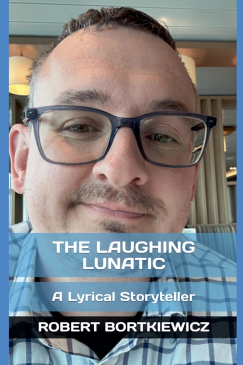 Buch The Laughing Lunatic Robert Bortkiewicz