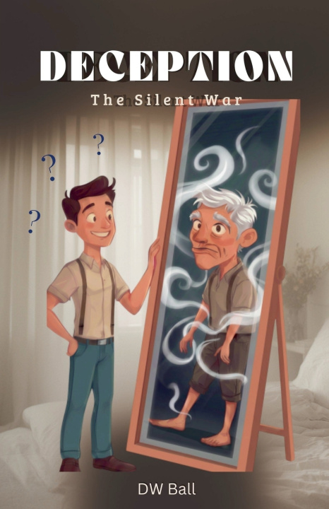 Carte Deception - The Silent War D.W. Ball