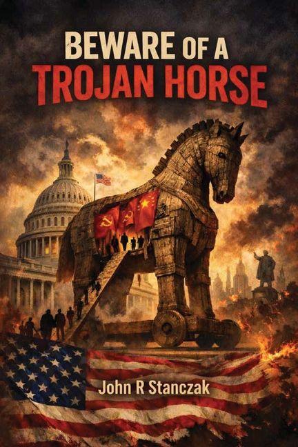 Kniha Beware of a Trojan Horse John R Stanczak
