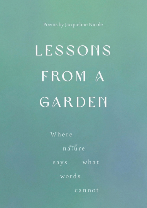 Könyv Lessons From a Garden Jacqueline Buscavage