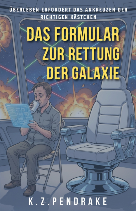 Libro Das Formular zur Rettung der Galaxie K. Z. Pendrake