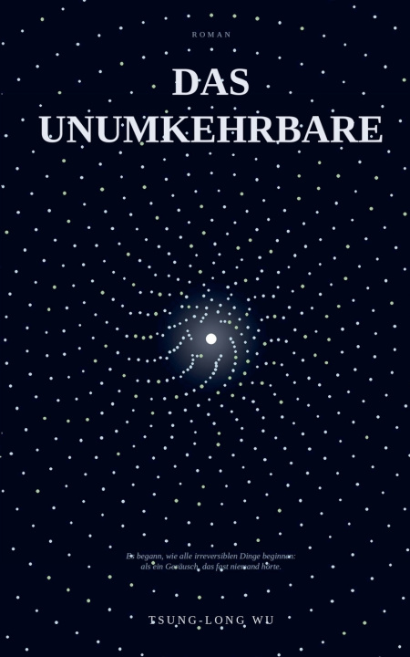 Книга Das Unumkehrbare Tsung-Long Wu