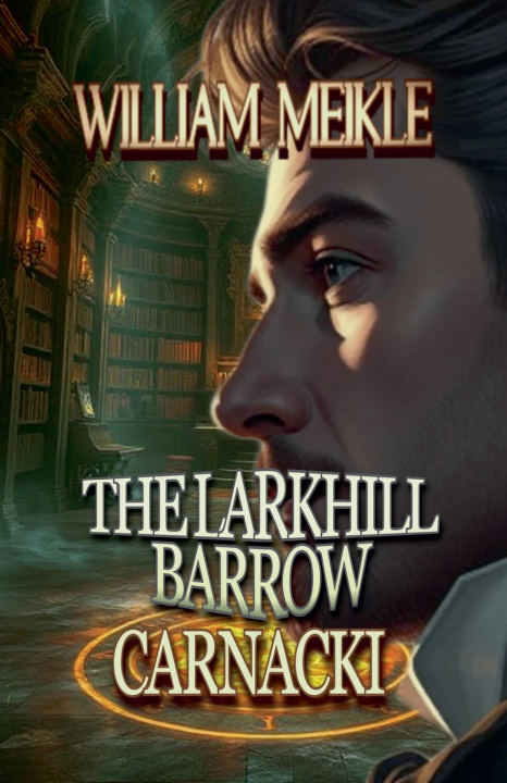 Knjiga The Larkhill Barrow 