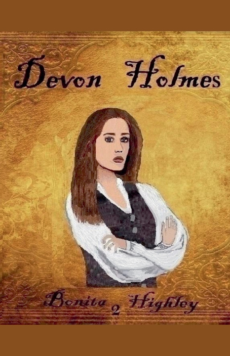 Libro Devon Holmes 2 Bonita Highley
