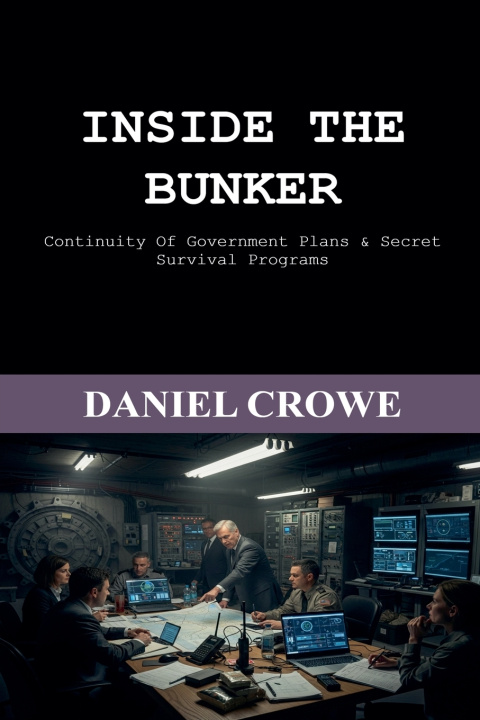 Buch Inside The Bunker Daniel Crowe
