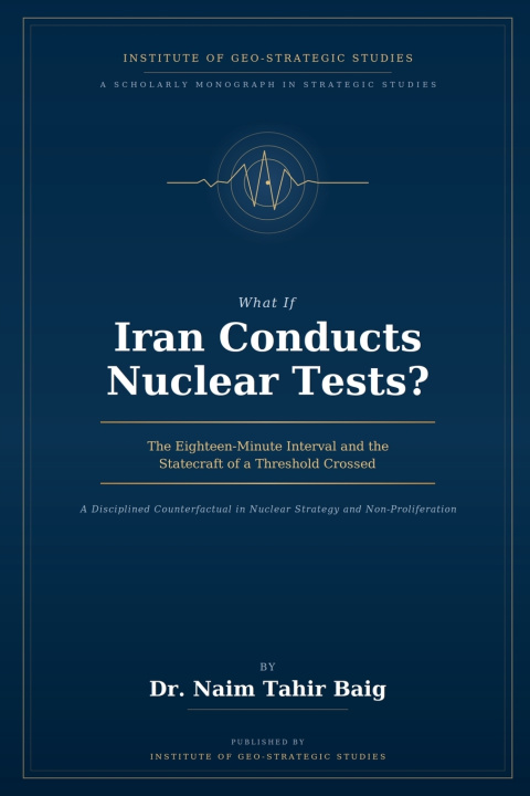 Könyv What If Iran Conducts Nuclear Tests? Naim Tahir Baig