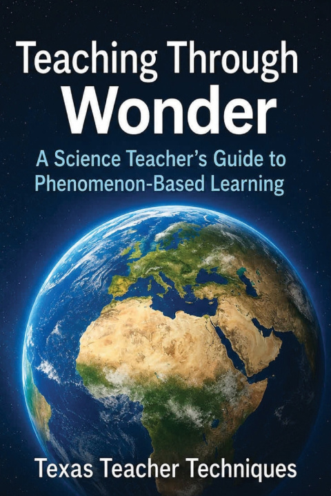Carte Teaching Through Wonder TexasTeacher Techniques