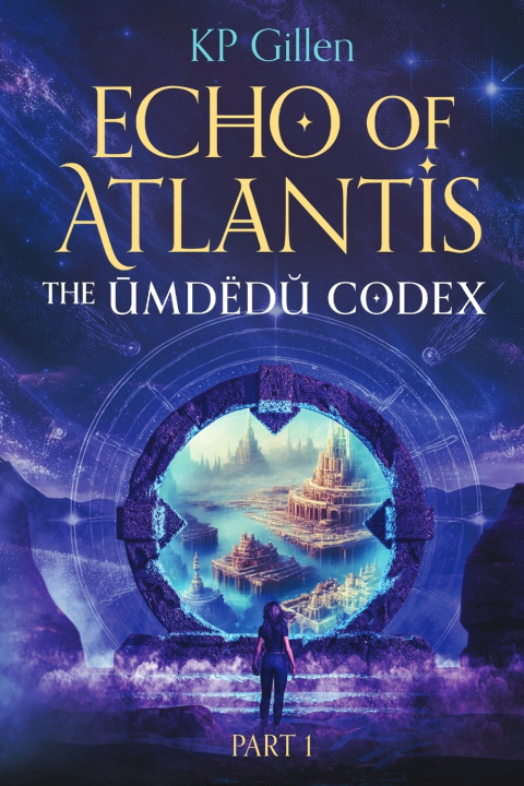 Könyv Echo of Atlantis KP Gillen