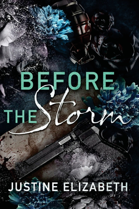 Boek Before the Storm Justine Elizabeth