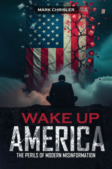 Könyv Wake Up America! Mark Chrisler