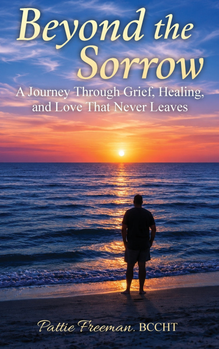 Книга Beyond the Sorrow Pattie Freeman BCCHT