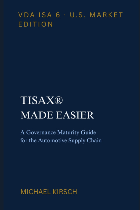Livro TISAX® Made Easier Michael Kirsch