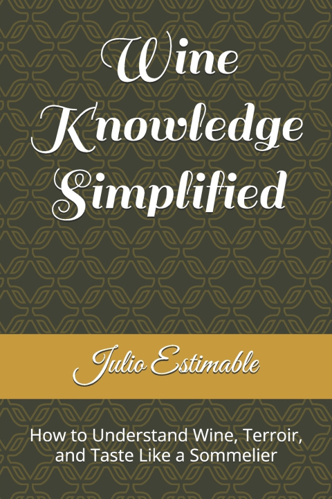 Βιβλίο Wine Knowledge Simplified Julio Estimable