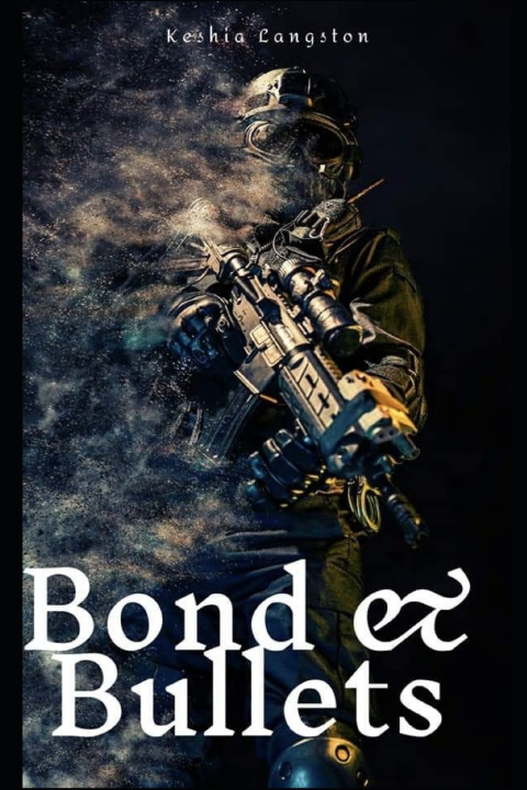 Kniha Bond & Bullets Keshia Langston