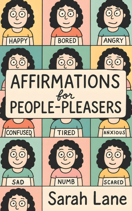 Книга Affirmations for People Pleasers Sarah Lane