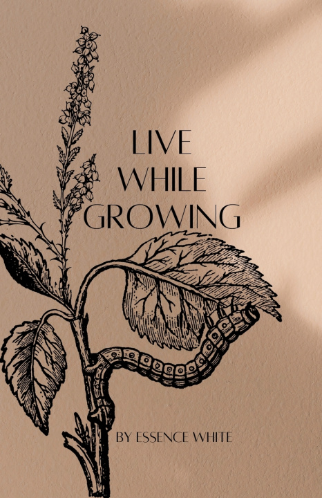 Book Live While Growing Essence White