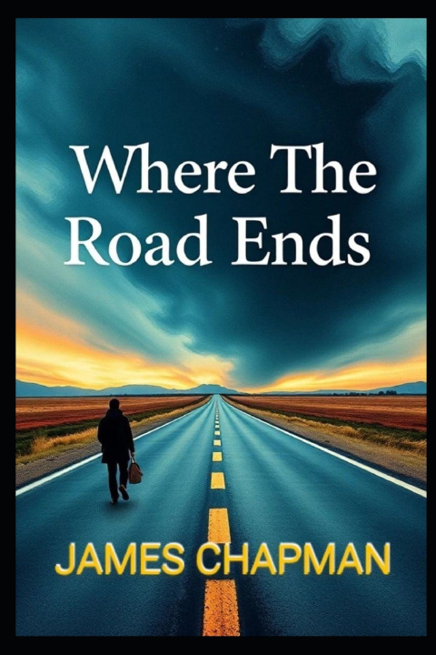 Buch Where The Road Ends James Chapman