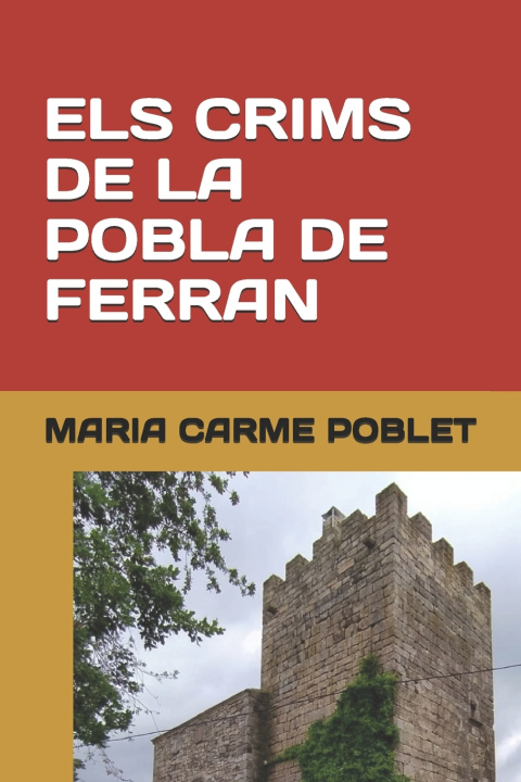 Buch ELS CRIMS DE LA POBLA DE FERRAN MARIA CARME POBLET