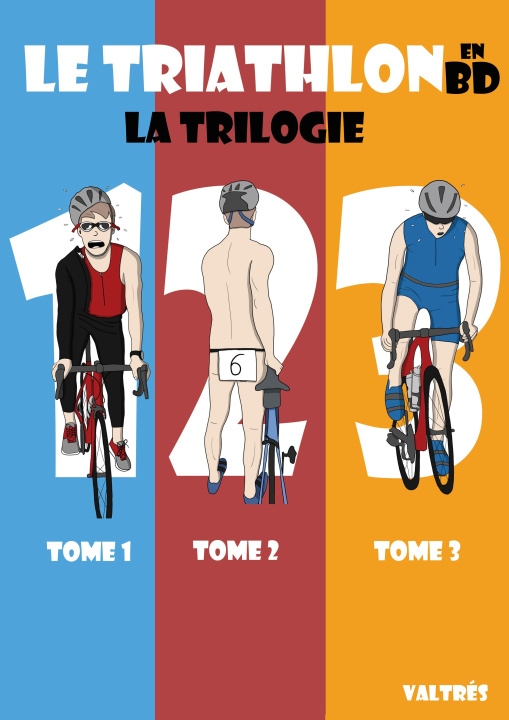 Könyv Le Triathlon en BD : La Trilogie Valtrés