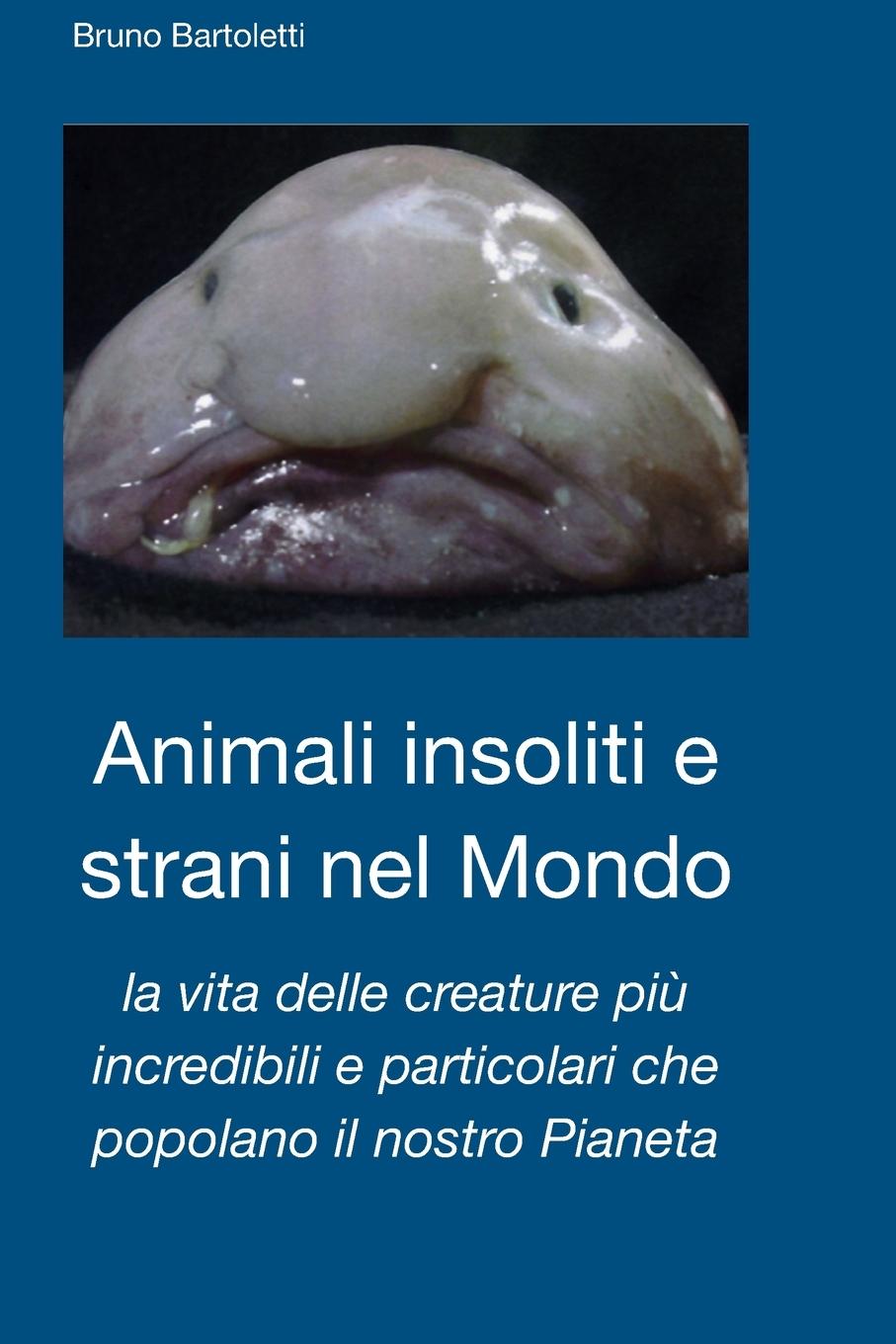 Kniha Animali insoliti e strani nel Mondo 