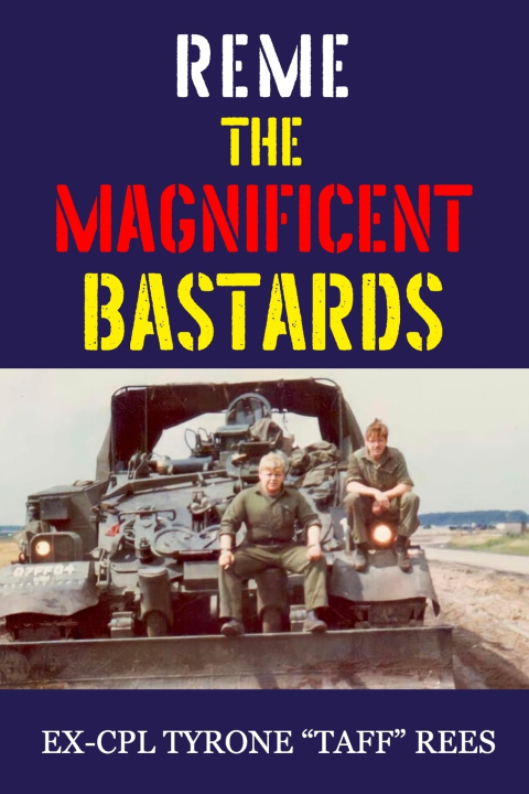 Carte REME The Magnificent Bastards Tyrone 'Taff' Rees