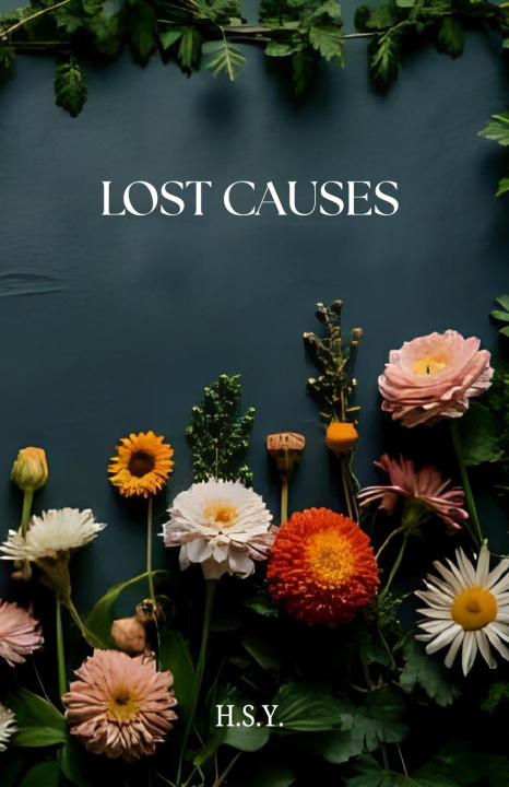 Knjiga Lost Causes H. S. Y.