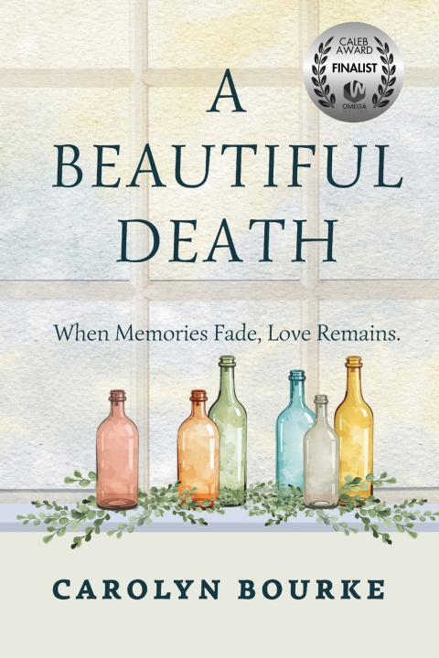 Carte A Beautiful Death Carolyn Bourke