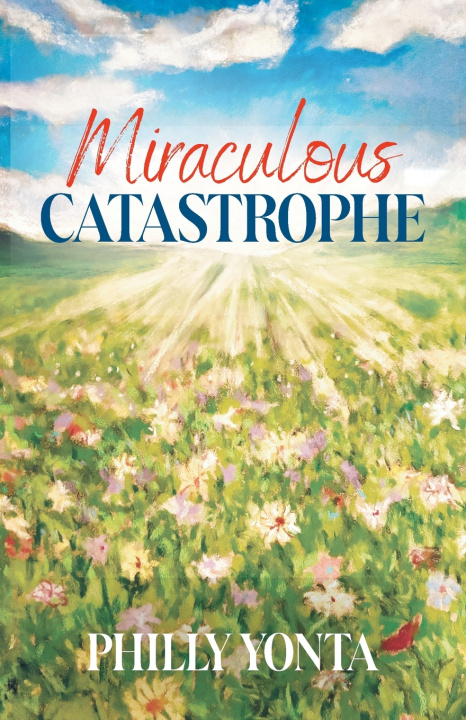 Книга Miraculous Catastrophe Philly Yonta